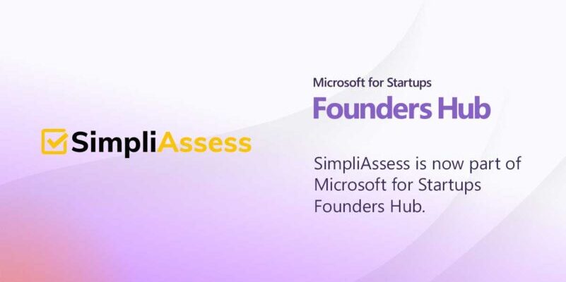 SimpliAssess is now part of Microsoft for Startup Founders Hub.